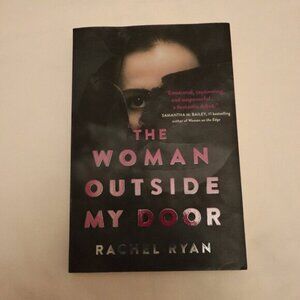 The Woman Outside My Door - Rachel Ryan | Thriller | Novel | Fiction | Paperback